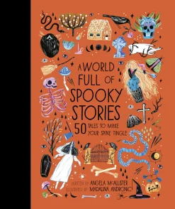 A World Full of Spooky Stories | 50 Tales to Make Your Spine Tingle