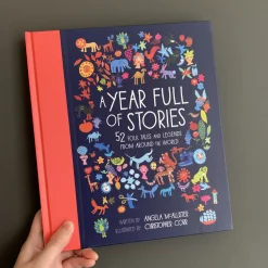 A Year Full of Stories | 52 folk tales and legends from around the world