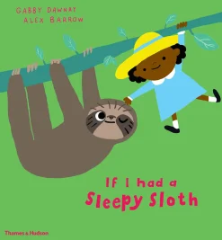 If I Had a Sleepy Sloth