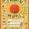 It Might Be An Apple