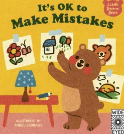 It's OK to Make Mistakes (Little Brown Bear)