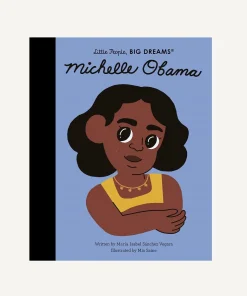 Little People, Big Dreams: Michelle Obama