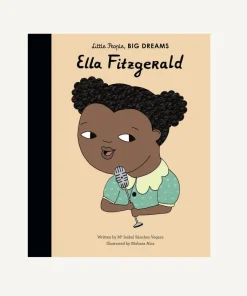 Little People, Big Dreams: Ella Fitzgerald