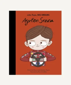 Little People, Big Dreams: Ayrton Senna