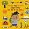 My Nursery in 100 Words
