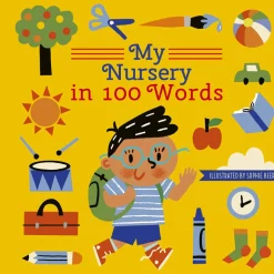 My Nursery in 100 Words