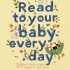 Read to Your Baby Every Day | 30 classic nursery rhymes