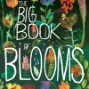 The Big Book of Blooms