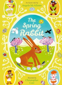 The Spring Rabbit | An Easter Tale