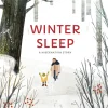 Winter Sleep | A Hibernation Story